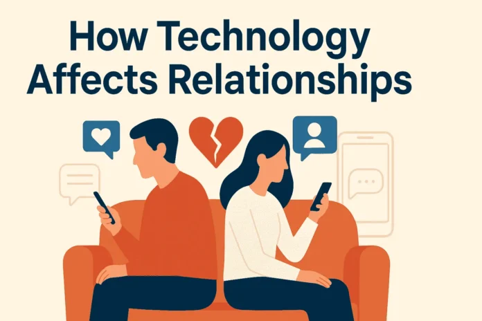 How Technology Affects Relationships
