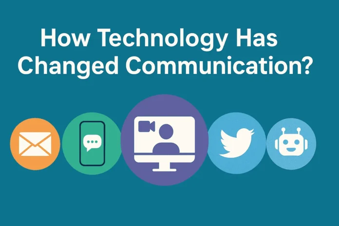 How Technology Has Changed Communication